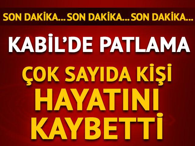 Kabil’de patlama! Çok sayıda kişi hayatını kaybetti