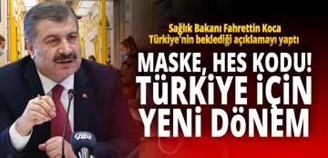 HES kodu ve maske zorunluluğu kaldırıldı…