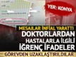 Doktorların WhatsApp mesajları ifşa oldu: ‘Tişörtten görünüyordu’