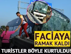 34 turistin bulunduğu otobüs faciaya ramak kala durdu: