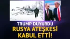 ABD Başkanı Trump: “Soğuk hava koşulları nedeniyle Putin’e bir hafta saldırma dedim, kabul etti”